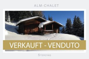 Sterzing: Einzigartiges Alm-Chalet am Rosskopf